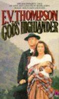 God's Highlander by E V Thompson (Paperback)