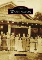 Washington (Images of America (Arcadia Publishing)). Williams 9781467111768<|