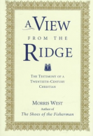 A View from the Ridge: The Testimony of a Twentieth-Century Christian, West, Mor
