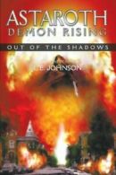 Astaroth: Demon Rising: Out of the Shadowsd. Johnson, E. 9781456737962 New.#