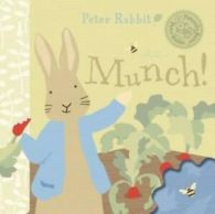 Peter Rabbit Naturally Better: Peter Rabbit Munch by Beatrix Potter (Board book)