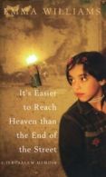 It's easier to reach Heaven than the end of the street: a Jerusalem memoir by