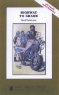 Highway to shame by Geoff Malcolm (Paperback) Expertly Refurbished Product