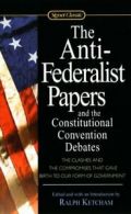 The Anti-Federalist Papers and the Constitution. Ketcham<|