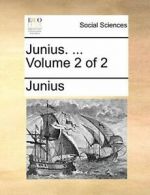 Junius. ... Volume 2 of 2.by Junius New 9781170418284 Fast Free Shipping.#