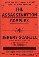 The Assassination Complex: Inside the Governmen. Scahill<|