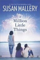 A Million Little Things (Mischief Bay). Mallery 9780778326939 Free Shipping<|