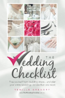 The Wedding Checklist: Free yourself from wedding stress - and plan your entire