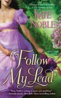 The Blue Raven Series: Follow my lead by Kate Noble (Paperback)