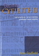 Dechrau Cyfieithu: Llyfr Ymarferion I Rai Sy'n Dechrau Ymddiddori Mewn Cyfieithu