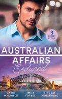 Australian Affairs: Seduced: The Accidental Romeo (Bayside Hospital