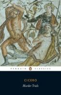 The Penguin classics: Murder trials by Cicero (Paperback)