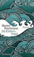 Die Kieferninseln: Roman | Poschmann, Marion | Book