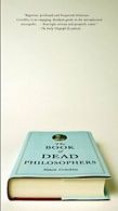 The Book of Dead Philosophers (Vintage). Critchley 9780307390431 New<|