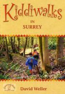 Kiddiwalks series: Kiddiwalks in Surrey by David Weller (Paperback)