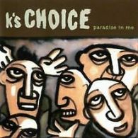 Paradise in Me | K'S Choice | CD