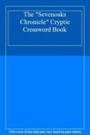 The "Sevenoaks Chronicle" Cryptic Crossword Book
