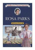 Childhood of famous Americans: Rosa Parks: young rebel by Kathleen V. Kudlinski