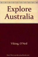 Explore Australia By O'Neil Viking