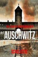 Auschwitz By A Survivor