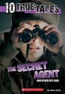 Zullo, Allan : Secret Agent (10 True Tales)