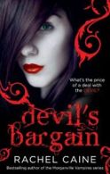 Devil's bargain by Rachel Caine (Paperback)