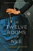 The Twelve Rooms of the Nile.by Shomer New 9781451642971 Fast Free Shipping<|