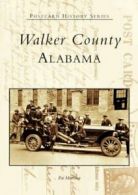 Walker County Alabama.by Morrison, pat New 9780738516905 Fast Free Shipping<|