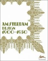 Amsterdam Design 1900-1930 + CD Rom (Pepin Press Fashion Books) By Pepin van Ro