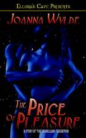 The Price of Pleasure by Joanna Wylde (Paperback)