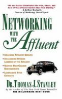 Networking with the Affluent.by Stanley New 9780071831680 Fast Free Shipping<|
