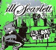 All Day With It | Ill Scarlett | CD