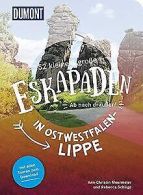 52 kleine & große Eskapaden in Ostwestfalen-Lippe: Ab na... | Book