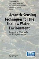 Acoustic Sensing Techniques for the Shallow Wat. Caiti, Andrea PF.#
