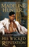 His wicked reputation by Madeline Hunter (Paperback)