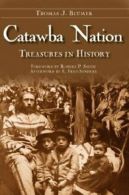 Catawba Nation: Treasures in History. Blumer 9781596291638 Fast Free Shipping<|