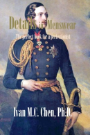 Details in Menswear: The perfect book for a perfectionist, Chen Ph.D., Ivan M.C.