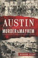 Austin Murder & Mayhem.by Zelade New 9781626199170 Fast Free Shipping<|