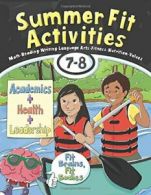 Summer Fit, Seventh - Eighth Grade (Summer Fit Activities).by Brand, Inc New<|
