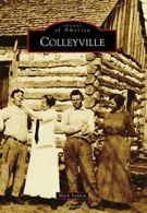 Colleyville (Images of America). Fadden New 9781467133944 Fast Free Shipping<|