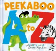 A Gareth Lucas lift-the-flap book: Peekaboo A to Z: An alphabet book with bite!