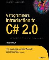 A Programmer's Introduction to C# 2.0. Gunnerson, Eric 9781590595015 New.#*=