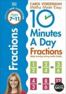 10 minutes a day: Fractions by Carol Vorderman (Paperback)