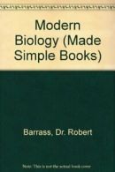 Modern Biology (Made Simple Books) By Dr. Robert Barrass