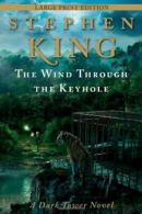 The Wind Through the Keyhole (Dark Tower Novels). King 9781476703008 New<|