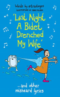 Last Night a Bidet Drenched My Wife: ...and other misheard lyrics, Allain, @Trou
