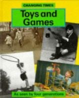 Toys and games by Ruth Thomson (Hardback)