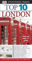 Eyewitness Top 10 Travel Guide: Top 10 London by DK Publishing (Paperback)