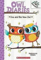 Eva and the New Owl: A Branches Book (Owl Diaries #... | Book