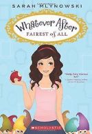Fairest of All (Whatever After (Paperback)) | Mlynowsk... | Book